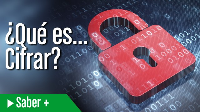 ¿Qué es Cifrar datos?