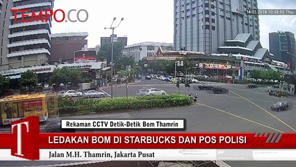 Rekaman CCTV: Ledakan Bom di Starbucks dan Pos Polisi