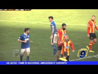 US  Lecce | Fame di successo, ne è convinto Abruzzese