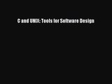 [PDF Download] C and UNIX: Tools for Software Design [PDF] Full Ebook