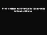 [PDF Download] Web-Based Labs for Eckert/Schitka's Linux+ Guide to Linux Certification [Download]