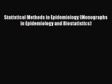 [PDF Download] Statistical Methods in Epidemiology (Monographs in Epidemiology and Biostatistics)