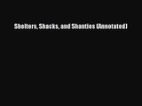 [PDF Download] Shelters Shacks and Shanties (Annotated) [Download] Online