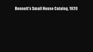 Download Bennett's Small House Catalog 1920 PDF Free