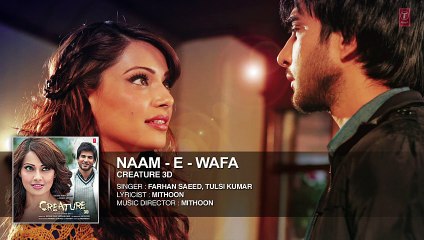 Naam E Wafa Full Song Audio Creature 3D Video Dailymotion