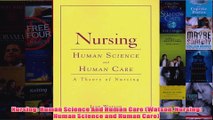 Download PDF  Nursing Human Science And Human Care Watson Nursing Human Science and Human Care FULL FREE