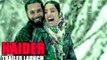 Haider Movie Trailer Launch | Shahid Kapoor,Shraddha Kapoor | Latest Bollywood Trailer