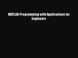 [PDF Download] MATLAB Programming with Applications for Engineers [PDF] Online