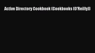 [PDF Download] Active Directory Cookbook (Cookbooks (O'Reilly)) [Download] Full Ebook