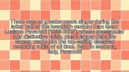 Titans of Opera: A Brief Biography of Luciano Pavarotti