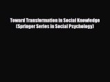 [PDF Download] Toward Transformation in Social Knowledge (Springer Series in Social Psychology)