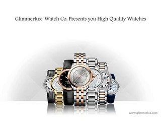 Glimmerlux.com | Glimmerlux Watch Co. Presents High Quality Watches
