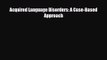 [PDF Download] Acquired Language Disorders: A Case-Based Approach [Read] Full Ebook
