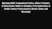 [PDF Download] Working With Traumatized Police-officer Patients: A Clinicianæs Guide to Complex
