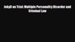 [PDF Download] Jekyll on Trial: Multiple Personality Disorder and Criminal Law [Read] Full