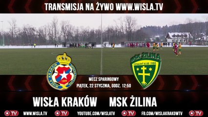 Wisła.TV: Wisła Kraków - MSK Zilina [Na Żywo]