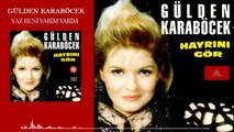 Gülden Karaböcek - Yaz Beni Yarım