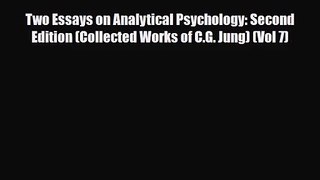 [PDF Download] Two Essays on Analytical Psychology: Second Edition (Collected Works of C.G.