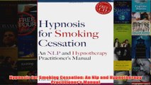 Download PDF  Hypnosis for Smoking Cessation An Nlp and Hypnotherapy Practitioners Manual FULL FREE