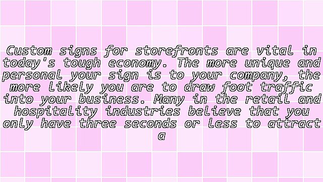 Create Effective Custom Signs For Your Business