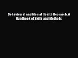 [PDF Download] Behavioural and Mental Health Research: A Handbook of Skills and Methods [Read]
