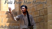 Hafiz Kabeer Faizi - Faiz Peer Han Hamare