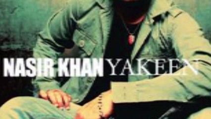 Nasir Khan | Yakeen | Pyaar di haan