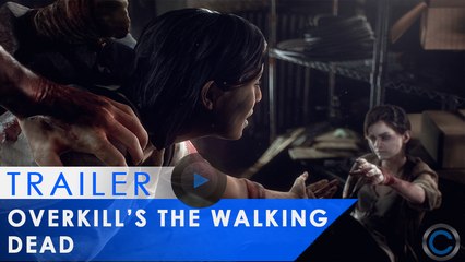 Overkill's The Walking Dead - Trailer juin 2015