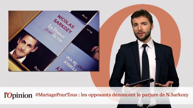 #MariagePourTous : Les opposants dénoncent le parjure de Nicolas Sarkozy