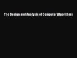 [PDF Download] The Design and Analysis of Computer Algorithms [Read] Online