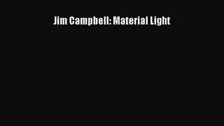 [PDF Download] Jim Campbell: Material Light [PDF] Full Ebook