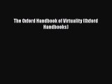 [PDF Download] The Oxford Handbook of Virtuality (Oxford Handbooks) [Download] Online