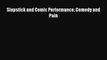 [PDF Download] Slapstick and Comic Performance: Comedy and Pain [Download] Online