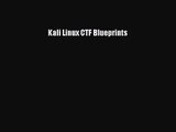 [PDF Download] Kali Linux CTF Blueprints [PDF] Full Ebook