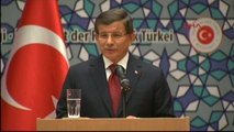 Davutoğlu, İşadamlarına Seslendi Türkiye'deki Olayları Saptıranlara, Algı Operasyonları Yapmak...