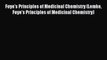 [PDF Download] Foye's Principles of Medicinal Chemistry (Lemke Foye's Principles of Medicinal