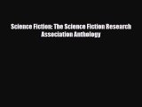 [PDF Download] Science Fiction: The Science Fiction Research Association Anthology [PDF] Online