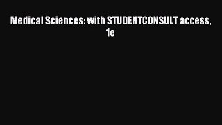 [PDF Download] Medical Sciences: with STUDENTCONSULT access 1e [PDF] Full Ebook