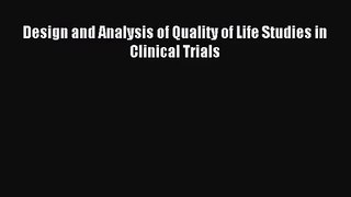 [PDF Download] Design and Analysis of Quality of Life Studies in Clinical Trials [PDF] Full