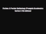[PDF Download] Fiction: A Pocket Anthology (Penguin Academics Series) (7th Edition) [Download]