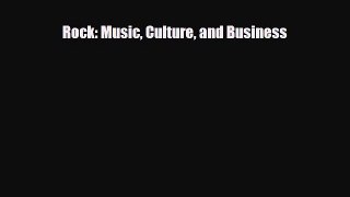 [PDF Download] Rock: Music Culture and Business [Download] Online