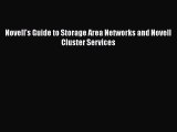 [PDF Download] Novell's Guide to Storage Area Networks and Novell Cluster Services [Read] Full
