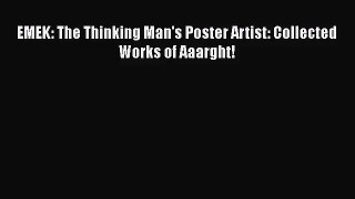 [PDF Download] EMEK: The Thinking Man's Poster Artist: Collected Works of Aaarght! [PDF] Online