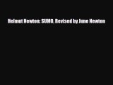[PDF Download] Helmut Newton: SUMO Revised by June Newton [Download] Online