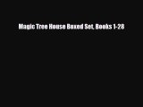 [PDF Download] Magic Tree House Boxed Set Books 1-28 [PDF] Online