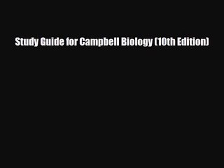 [PDF Download] Study Guide for Campbell Biology (10th Edition) [Read] Full Ebook