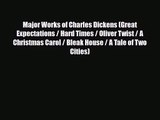 [PDF Download] Major Works of Charles Dickens (Great Expectations / Hard Times / Oliver Twist