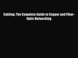 [PDF Download] Cabling: The Complete Guide to Copper and Fiber-Optic Networking [PDF] Full