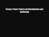 [PDF Download] Poems Poets Poetry: An Introduction and Anthology [PDF] Online