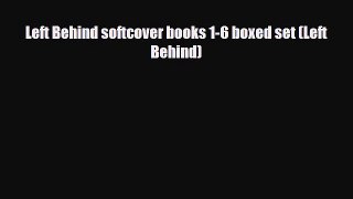 [PDF Download] Left Behind softcover books 1-6 boxed set (Left Behind) [Read] Full Ebook
